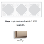 Plaque triple Horizontale APOLO5000 50931TCH CHAMPAGNE