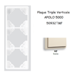 Plaque triple Verticale APOLO5000 50932TMF IVOIRE
