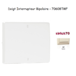 Doigt interrupteur bipolaire Sirius 70608TMF