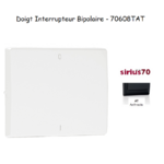 Doigt interrupteur bipolaire Sirius 70608TAT
