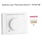 Enjoliveur pour thermostat rotatif Sirius 70 70746TMF Ivoire