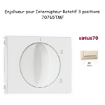 Enjoliveur pour interrupteur rotatif 3 positions Sirius70765TMF Ivoire