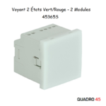 Voyant 2 États Vert Rouge - 2 Modules Quadro 45365S