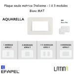 Plaque aquarella matrice italienne 41913TBM 42914TBM 42915TBM 42916TBM blanc mat