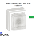 Voyant de balisage Série 3700 EFAPEL 37360CBV Vert