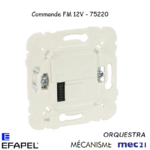 Commande FM 12 V 75220