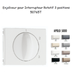 Enjoliveur pour Interrupteur rotatif 3 positions Apolo 50765T