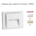 Enjoliveur pour lumière d'orientation Sirius 70 70782T