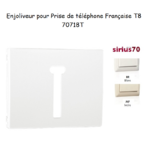 Enjoliveur de prise de tépléphone Française T8 Sirius 70718T
