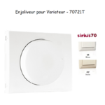 Enjoliveur pour variateur Sirius 70721T