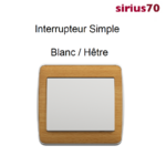 Interrupteur Simple Bois Blanc Hêtre Sirius70