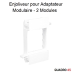 Enjoliveur Adaptateur modulaire Quadro 45 L75 2 modules EFAPEL 10959