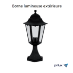 Borne lumineuse extérieure