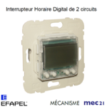 Mécanisme interrupteur horaire digital 2 circuits  mec 21042