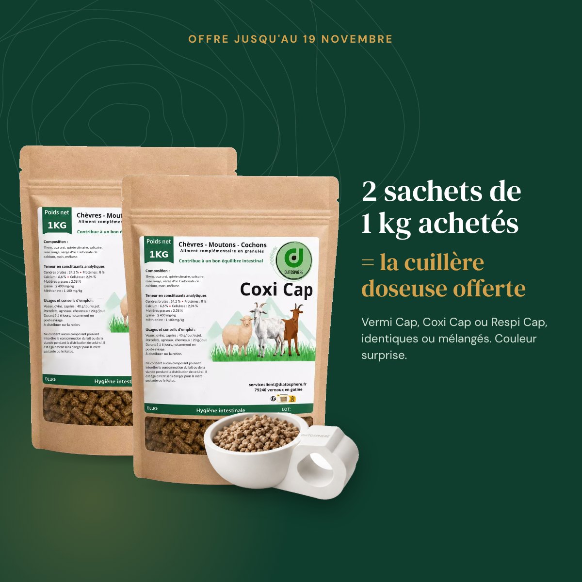 Offre : la cuillère doseuse Diatosphère offerte pour 2 sachets de 1 kg de Coxi Cap, Vermi Cap ou Respi Cap