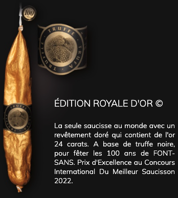 Saucisson édition ROYAL GOLD FONT SANS truffe noire