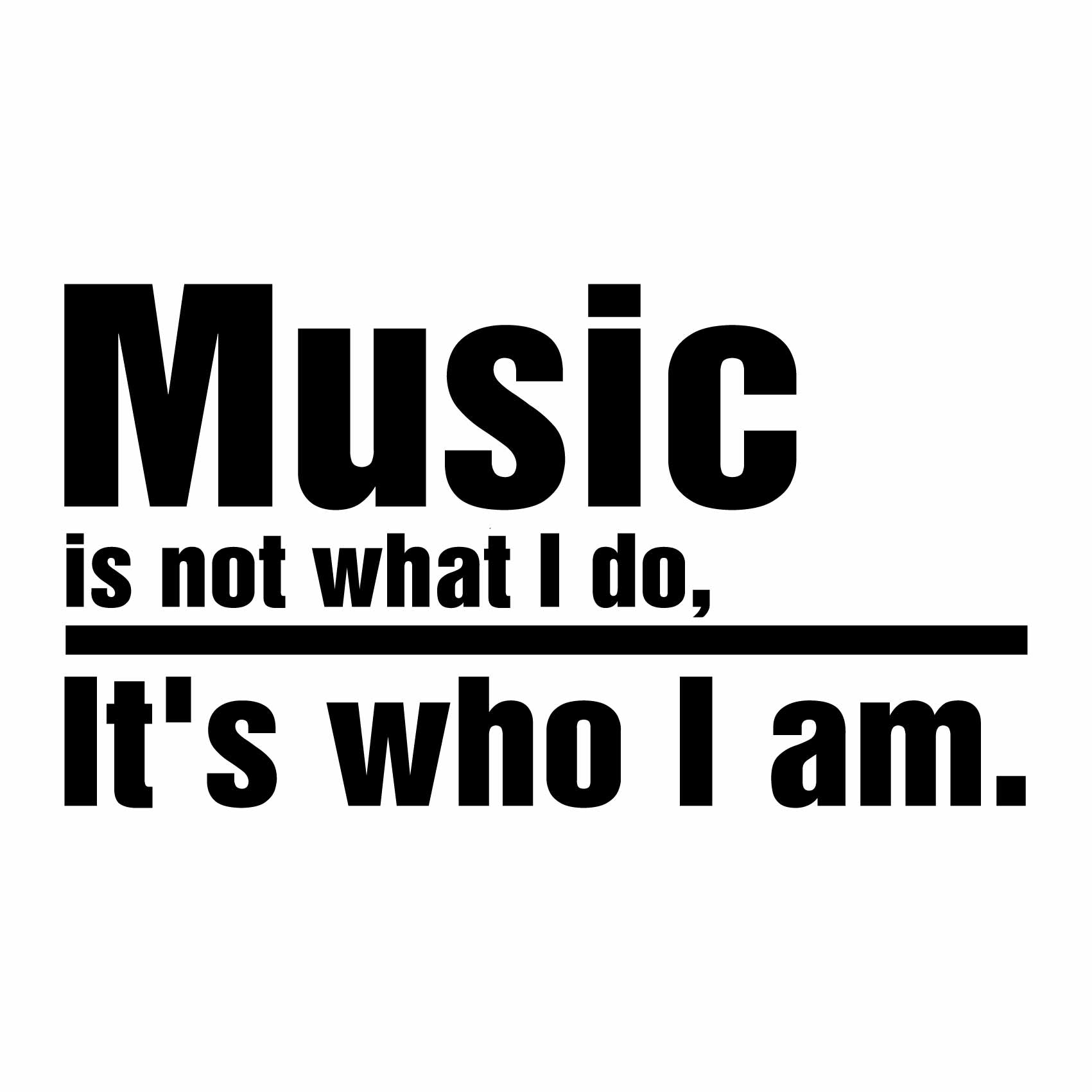 stickers-music-is-who-i-am-ref63musique-stickers-muraux-musique-autocollant-deco-salon-chambre-music-sticker-mural-musique-(2)