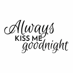 stickers-always-kiss-me-goodnight-ref41chambre-stickers-muraux-chambre-autocollant-deco-chambre-salon-cuisine-sticker-mural-decoration-(2)