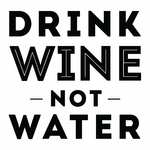 stickers-drink-wine-not-water-ref10vin-stickers-muraux-vin-autocollant-deco-salon-chambre-sticker-mural-vins-decoration-(2)