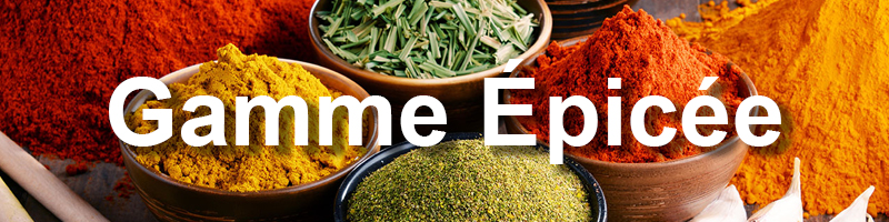 Gamme Epicée