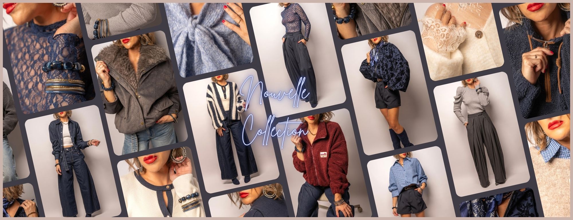 NOUVELLE COLLECTION