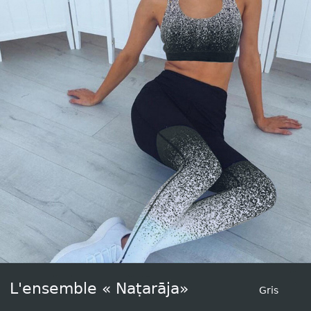 Ensemble ou Legging pour le Yoga-Pilate-Fitness « Naṭarāja»-11