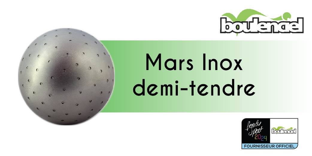 MARS INOX DEMIE TENDRE