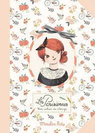 cahier de coloriage les parisiennes , moulin roty ,ier de coloriages 36 pages -isirs créatifs , mimian plage