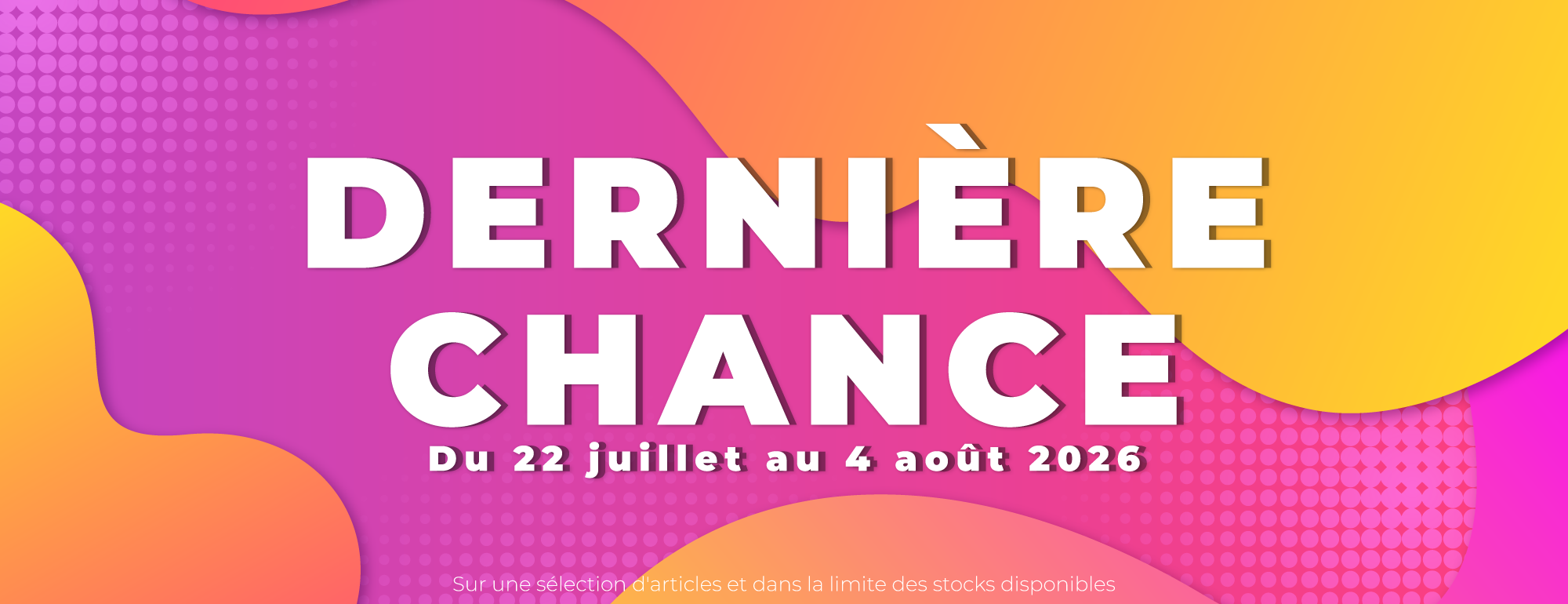 Dernière chances pour les promotions