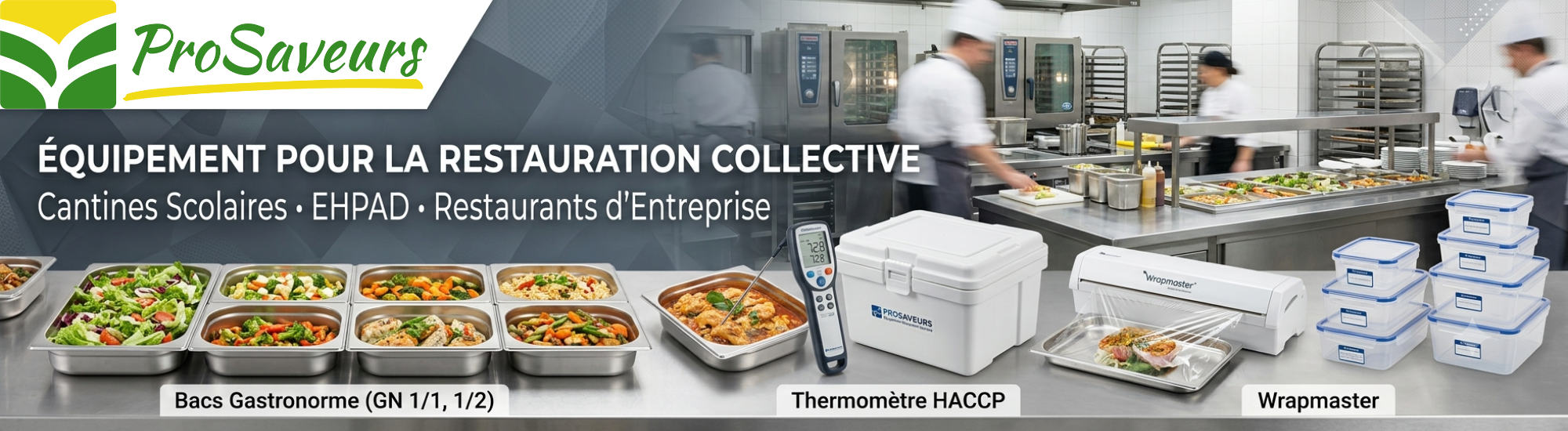 equipement pour la restauration collective prosaveurs