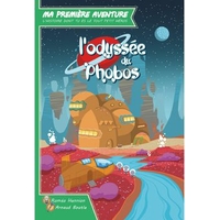 Ma première aventure - L'Odyssée du Phobos