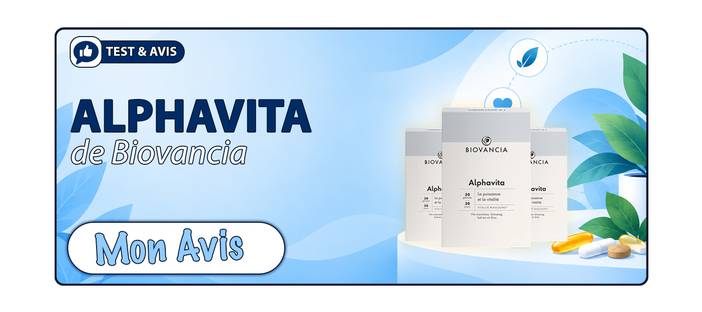 Alphavita de Biovancia : Mon avis (Est-il efficace ?)