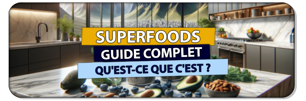 guide complet superfoods