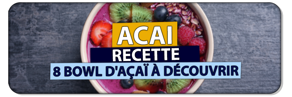 acai bowl 8 recettes