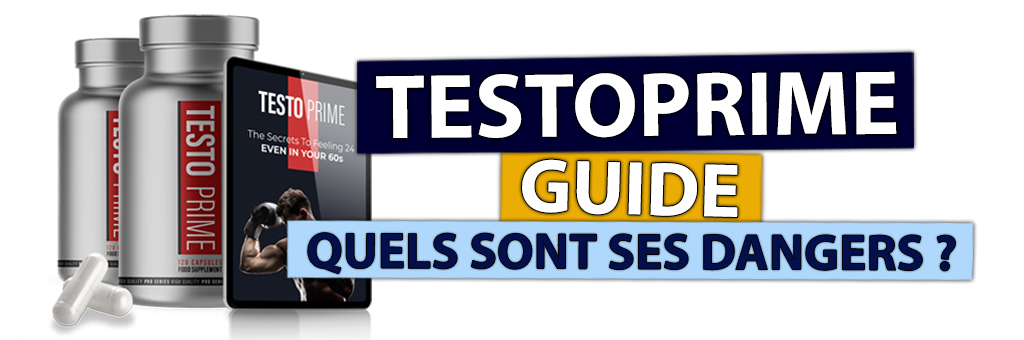 testoprime danger effets secondaires