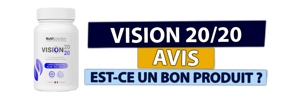 vision 20 sur 20 avis
