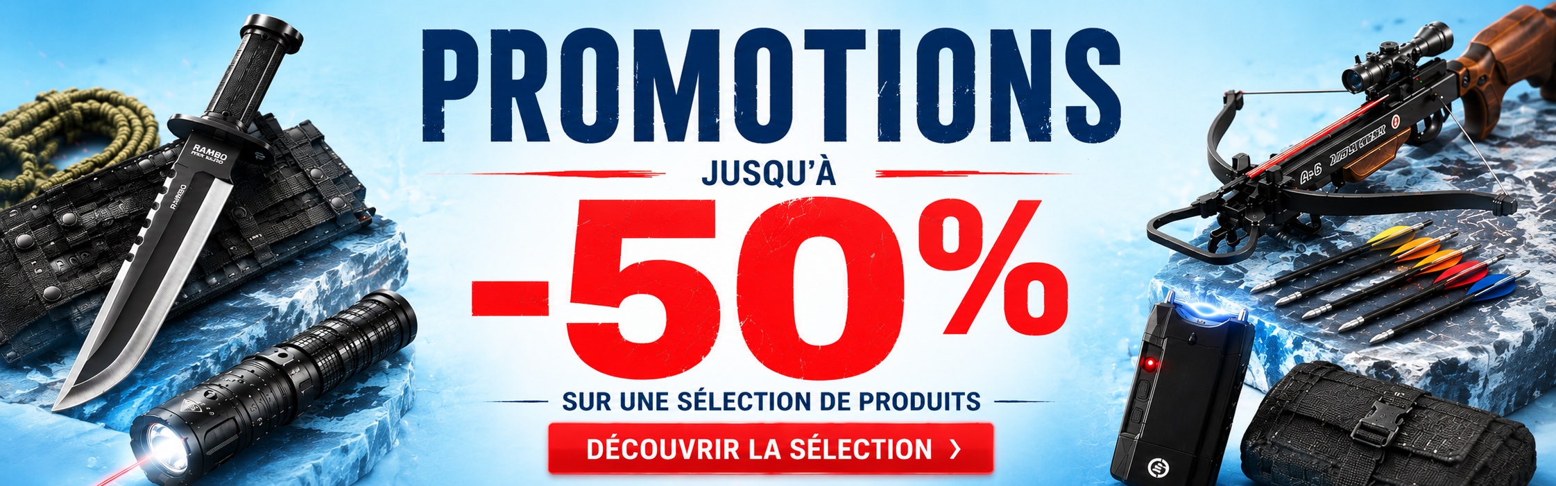 Promotions jusqu'à -50 % sur couteaux, machettes, arbalètes, tasers et équipements de survie Couteau Azur