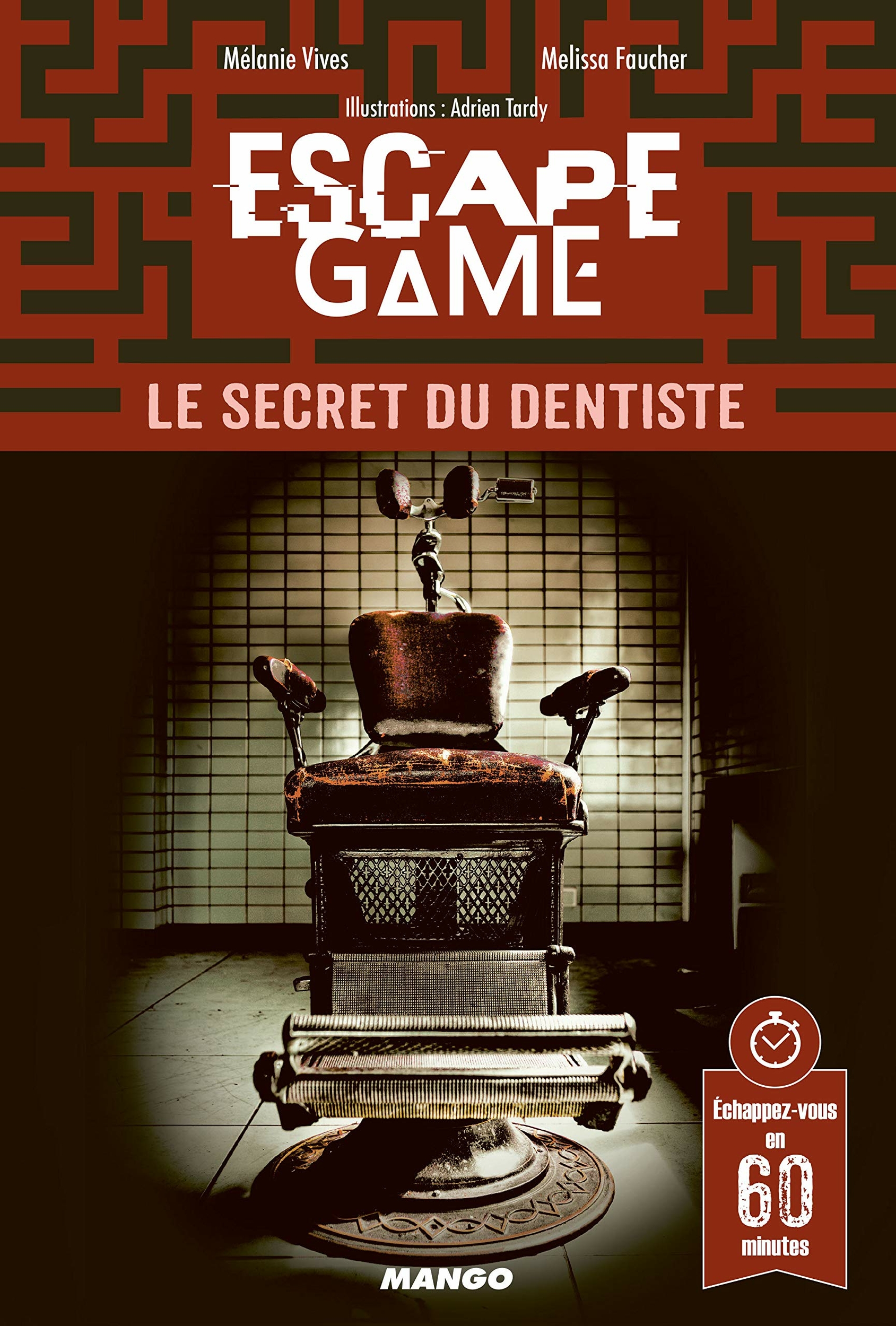 Le Secret du dentiste - Escape Game - Great Escape recto
