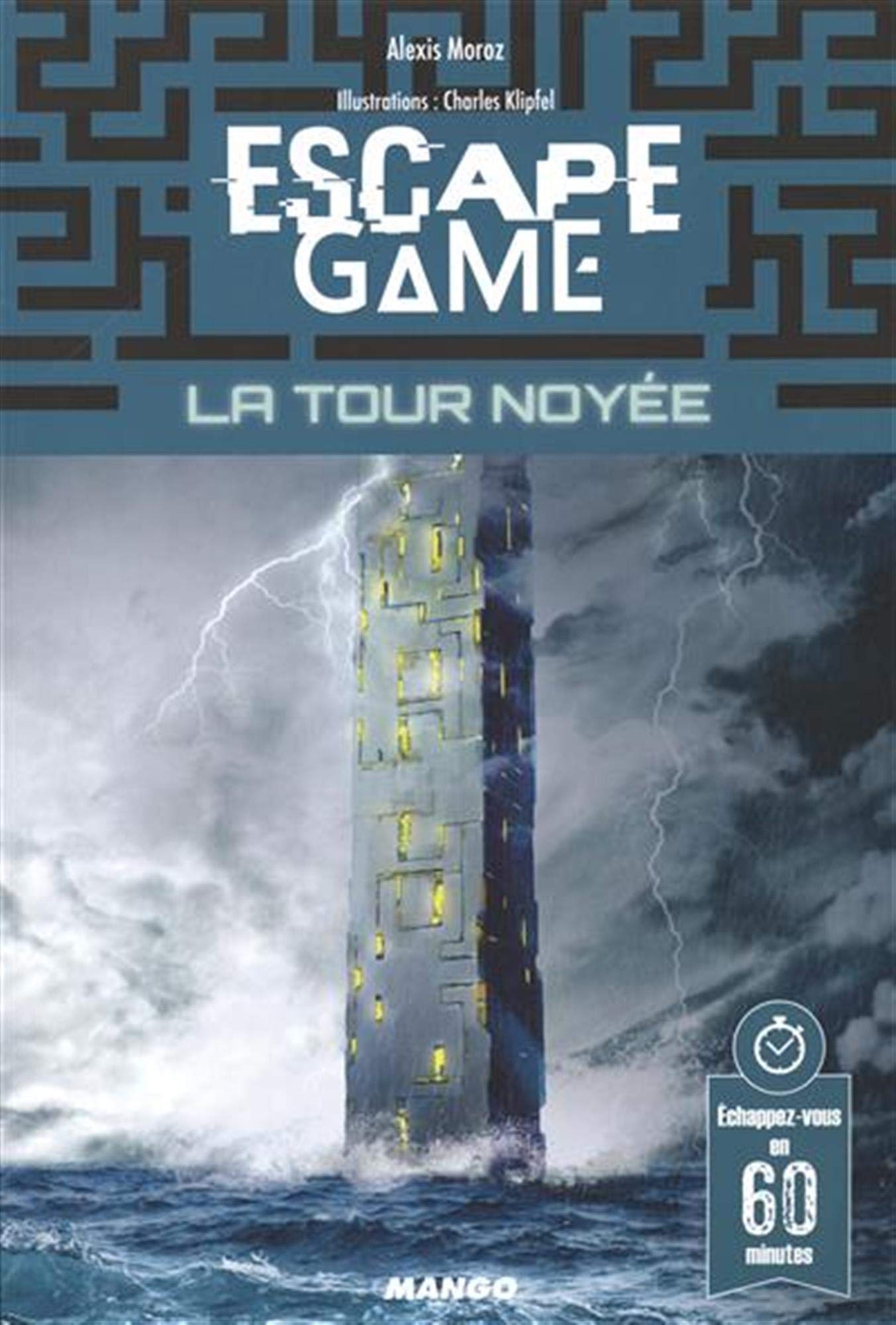 La Tour Noyée - Escape Game - Great Escape