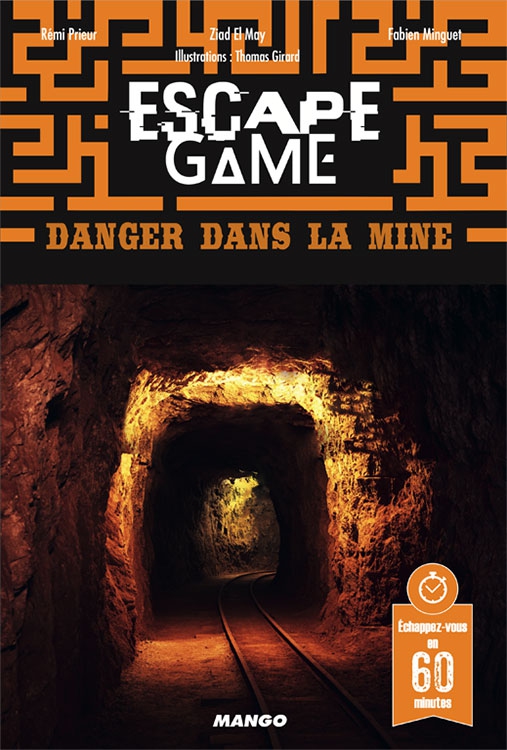 Danger dans la mine - Escape Game - Great Escape