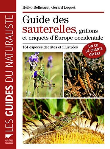 Guide des sautrelles, grillons et criquets d\'Europe occidentale