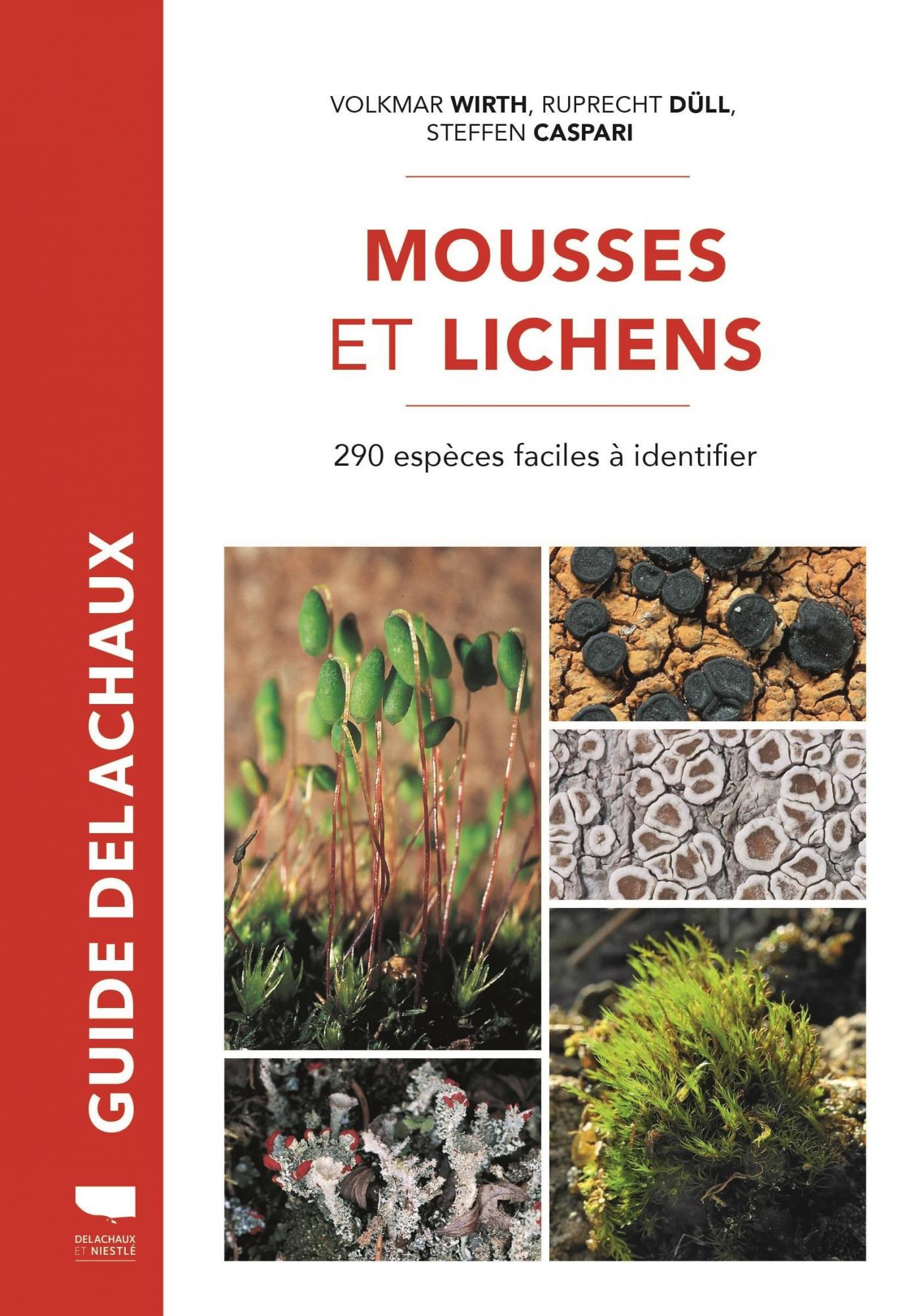 Guide Mousses et lichens - 290 espèces à identifier