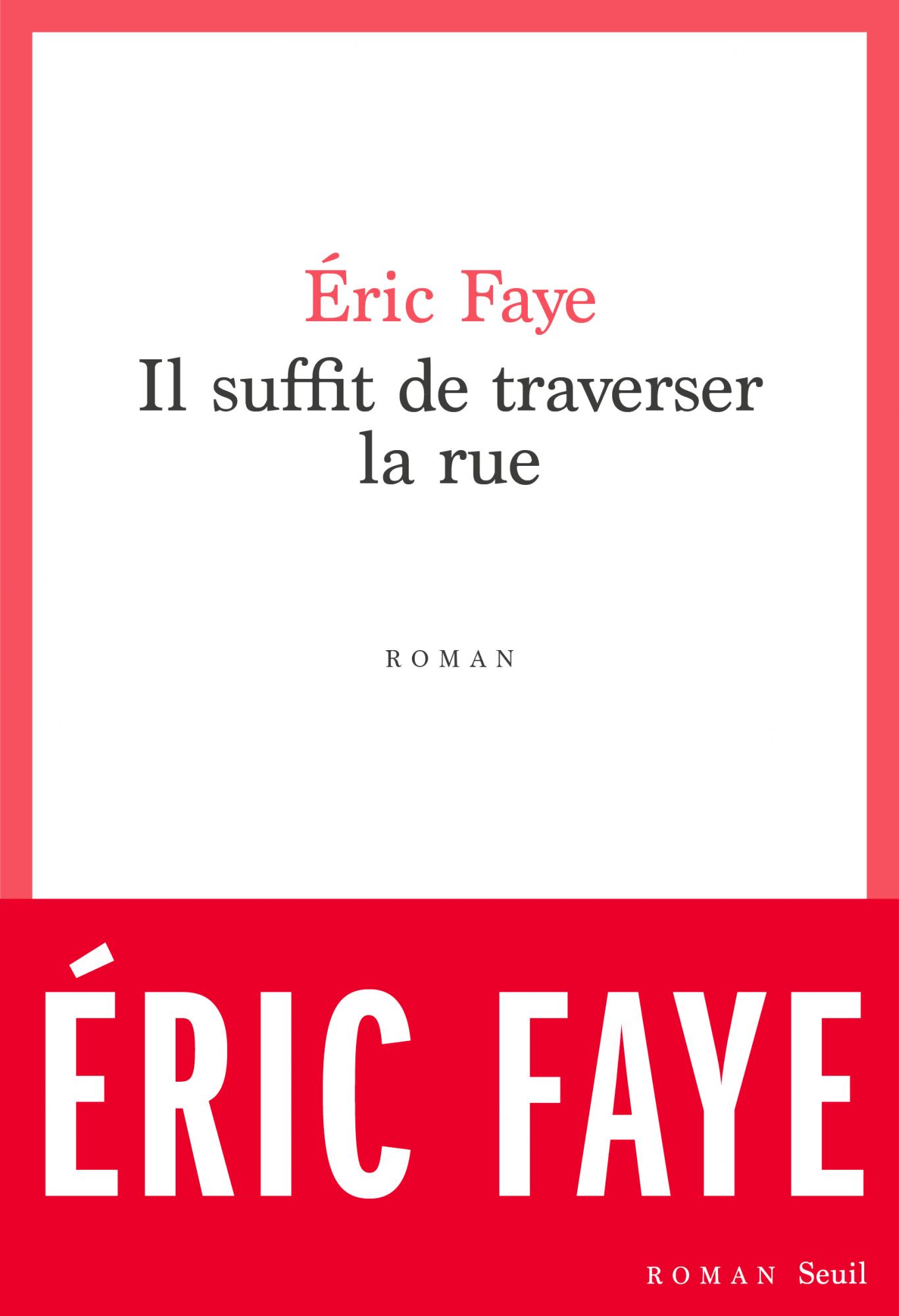 Il suffit de traverser la rue - Seuil