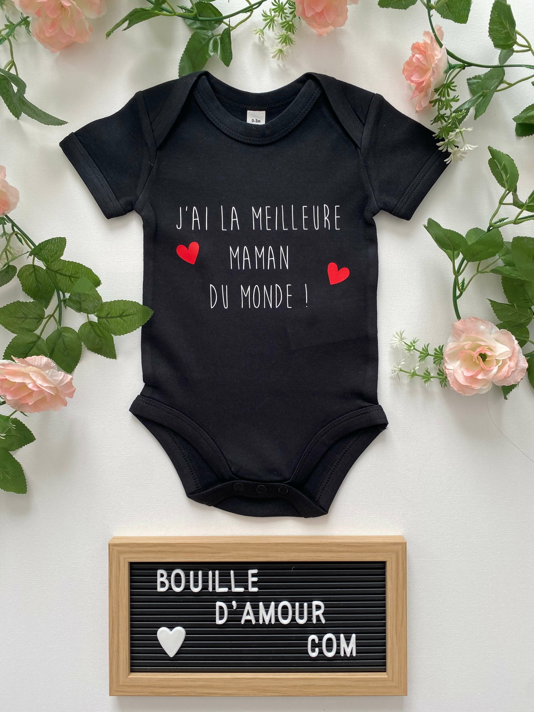 Body J Ai La Meilleure Maman Du Monde Bouille D Amour