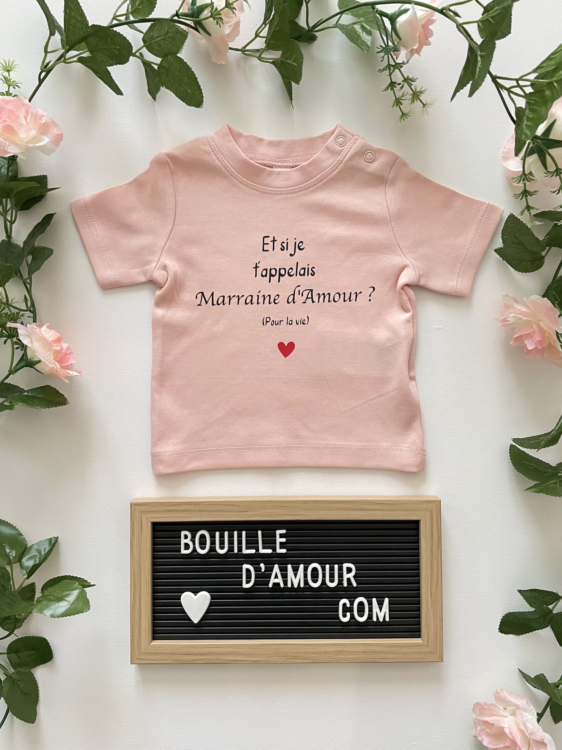 T-shirt bébé Et si je t\'appelais Marraine d\'Amour ?