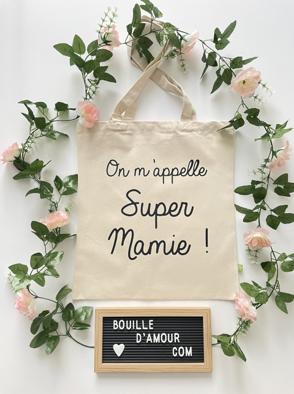 Tote bag personnalisé On m'appelle Super Mamie - Bouille d'Amour