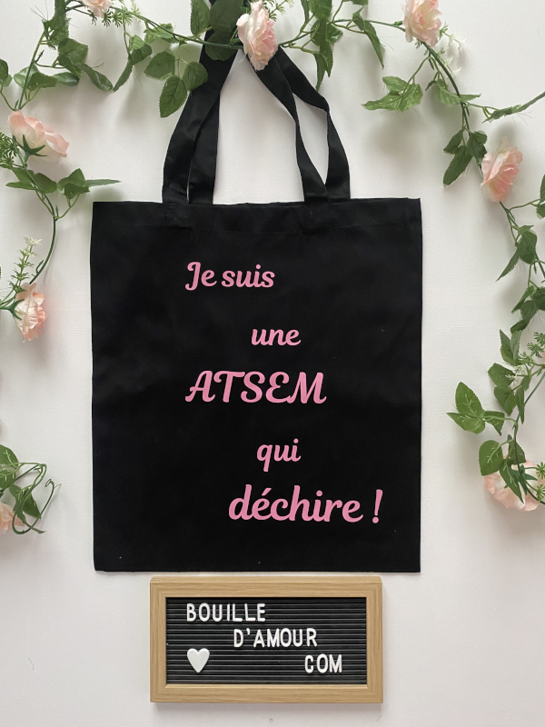 Tote bag atsem personnalisé Je suis une Atsem qui déchire