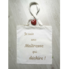 Tote bag personnalisable Je suis une maîtresse qui déchire