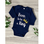 Body personnalisé Born to be a king