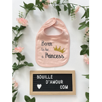 Bavoir personnalisé Born to be a Princess